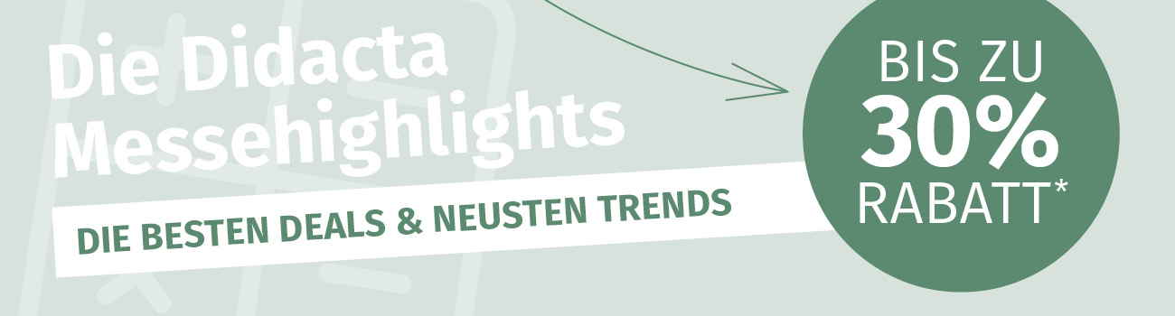 Didacta Messehighlights: Bis zu 30% Rabatt*